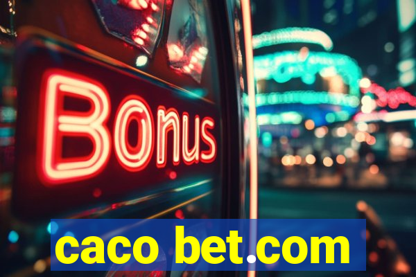 caco bet.com