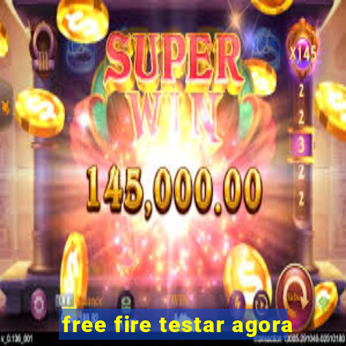 free fire testar agora