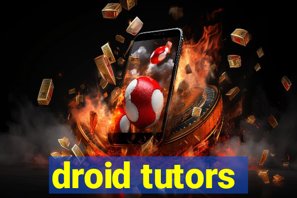 droid tutors