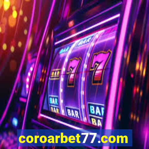 coroarbet77.com