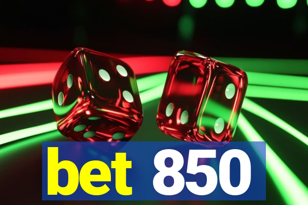 bet 850