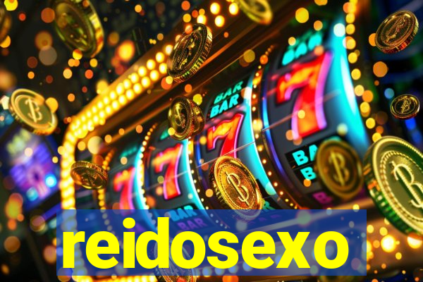 reidosexo