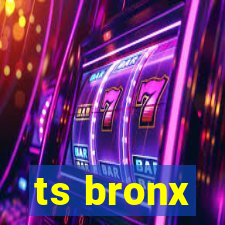 ts bronx