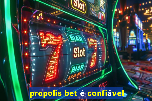 propolis bet é confiável