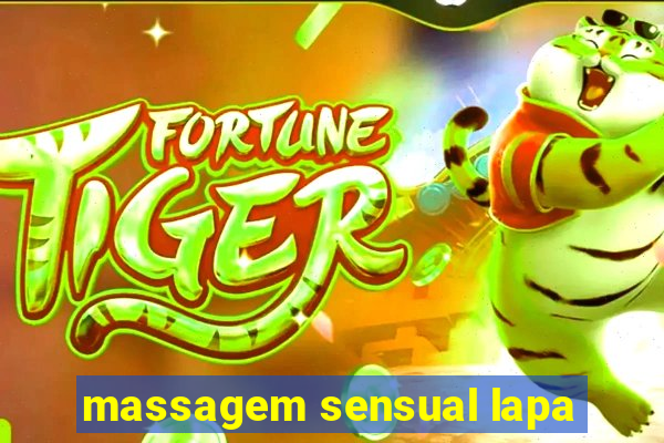 massagem sensual lapa