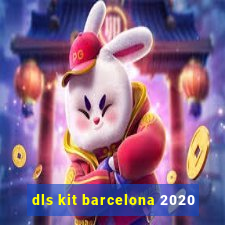 dls kit barcelona 2020