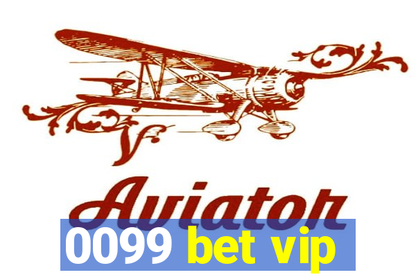 0099 bet vip