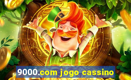 9000.com jogo cassino