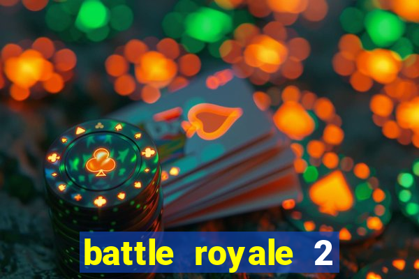 battle royale 2 filme completo dublado