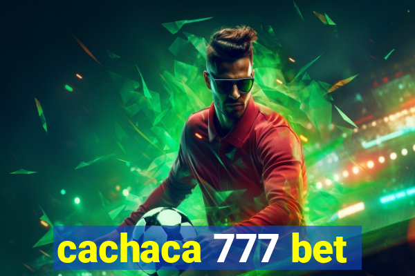 cachaca 777 bet