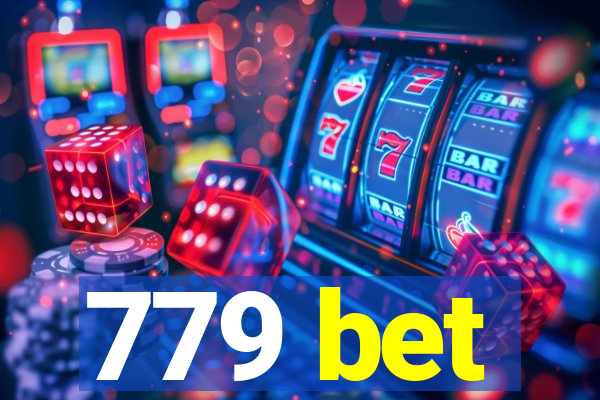 779 bet