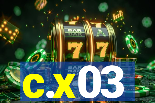 c.x03