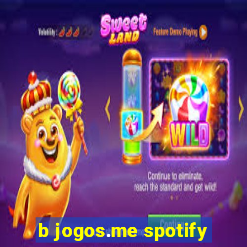 b jogos.me spotify