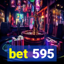 bet 595