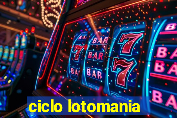 ciclo lotomania