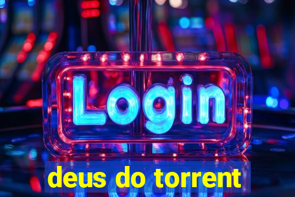 deus do torrent