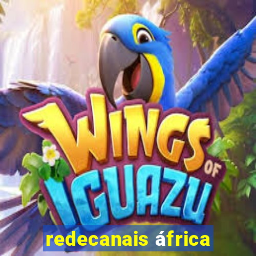 redecanais áfrica