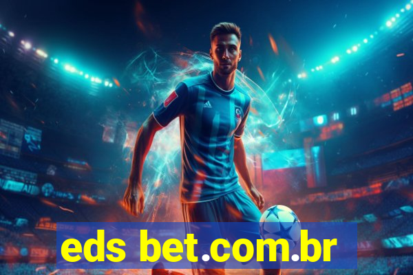 eds bet.com.br