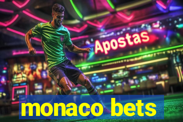 monaco bets