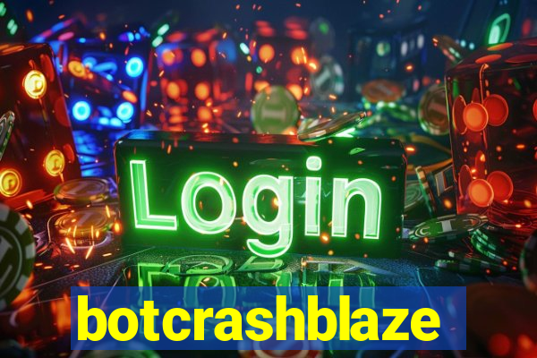 botcrashblaze