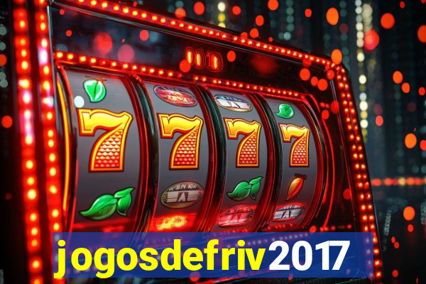 jogosdefriv2017