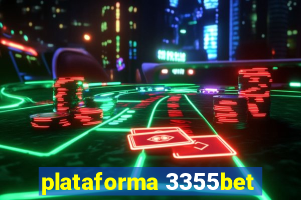 plataforma 3355bet