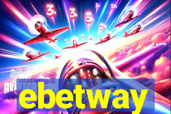 ebetway