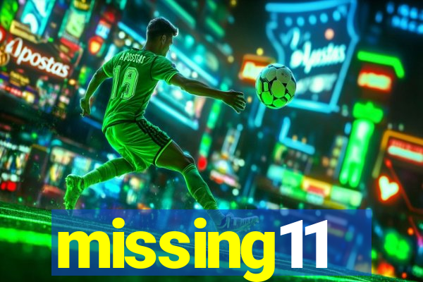 missing11