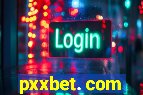 pxxbet. com