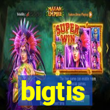 bigtis