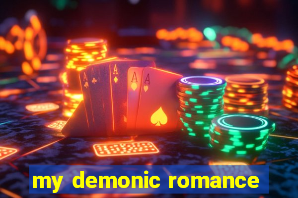 my demonic romance