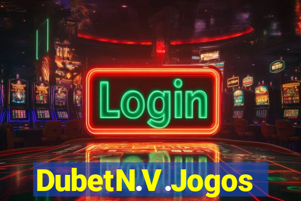 DubetN.V.Jogos