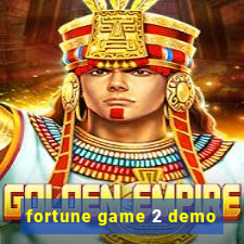 fortune game 2 demo