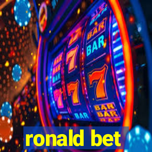 ronald bet