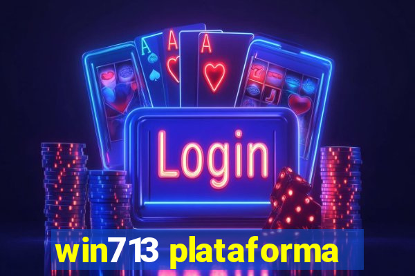 win713 plataforma