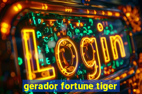 gerador fortune tiger