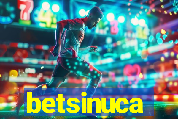 betsinuca