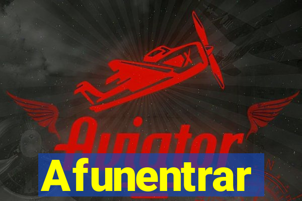 Afunentrar