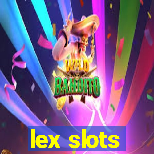 lex slots