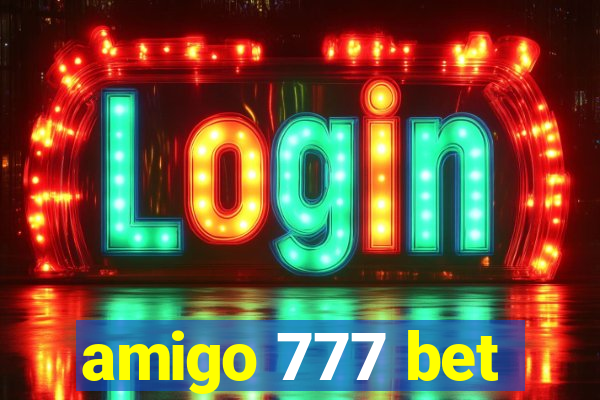 amigo 777 bet