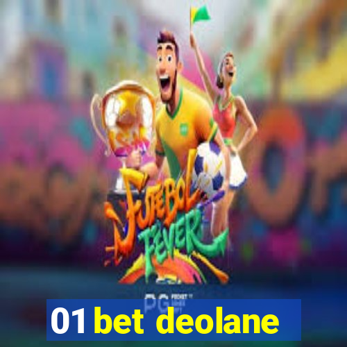 01 bet deolane