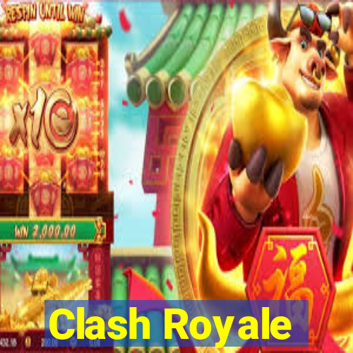 Clash Royale