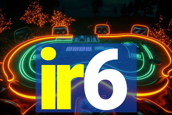 ir6