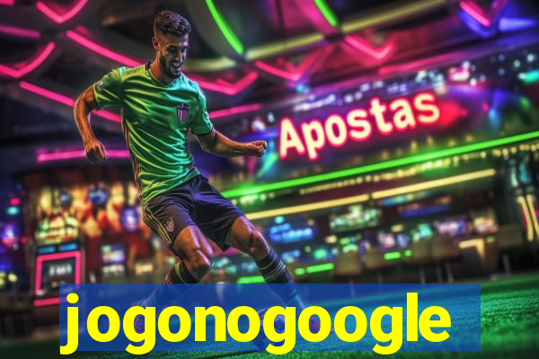 jogonogoogle