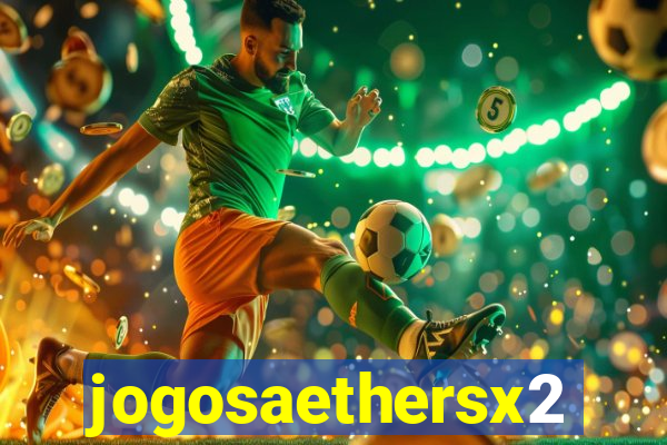 jogosaethersx2