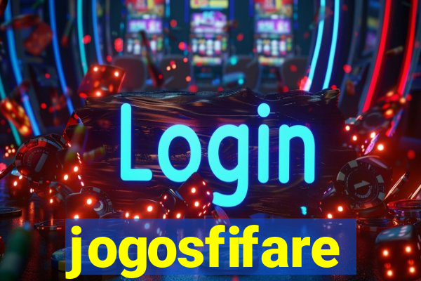 jogosfifare