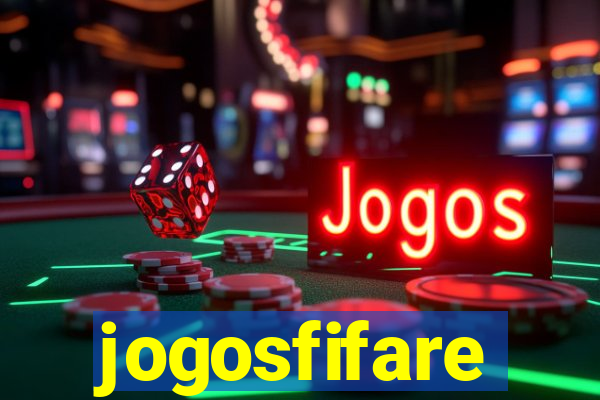 jogosfifare