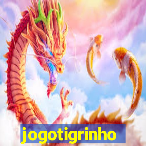 jogotigrinho