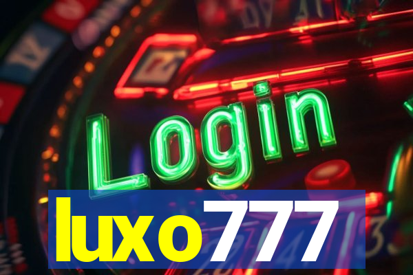 luxo777