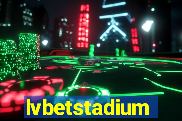 lvbetstadium